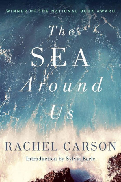 Book: “The Sea Around Us” by Rachel Carson